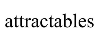 ATTRACTABLES