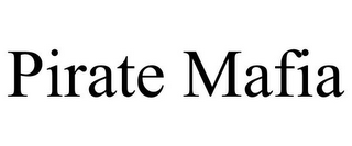 PIRATE MAFIA