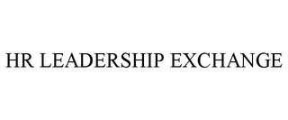 HR LEADERSHIP EXCHANGE