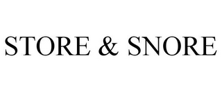 STORE & SNORE