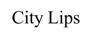 CITY LIPS