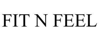 FIT N FEEL