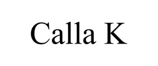 CALLA K