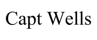 CAPT WELLS