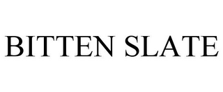 BITTEN SLATE