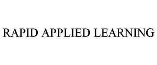 RAPID APPLIED LEARNING