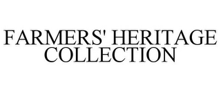 FARMERS' HERITAGE COLLECTION