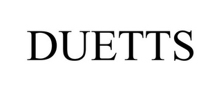 DUETTS