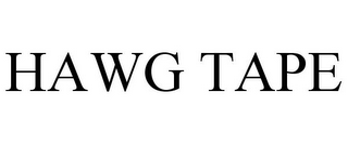 HAWG TAPE
