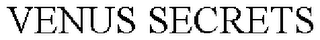 VENUS SECRETS