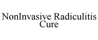 NONINVASIVE RADICULITIS CURE