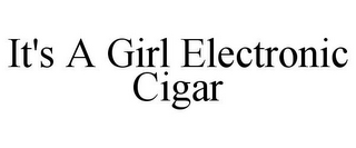 IT'S A GIRL ELECTRONIC CIGAR