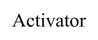 ACTIVATOR