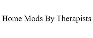 HOME MODS BY THERAPISTS