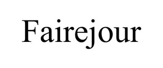 FAIREJOUR