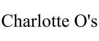 CHARLOTTE O'S