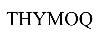 THYMOQ