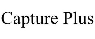 CAPTURE PLUS