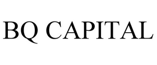 BQ CAPITAL