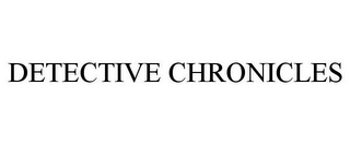 DETECTIVE CHRONICLES