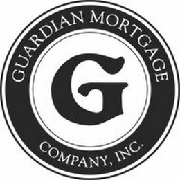 G GUARDIAN MORTGAGE COMPANY, INC.