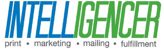 INTELLIGENCER PRINT · MARKETING · MAILING · FULFILLMENT