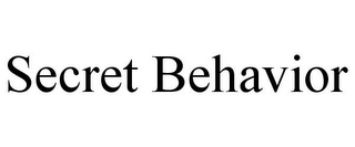 SECRET BEHAVIOR