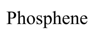 PHOSPHENE