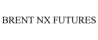 BRENT NX FUTURES