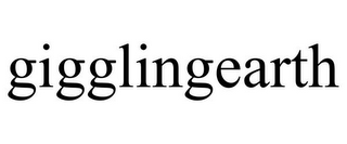 GIGGLINGEARTH