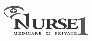 NURSE1 MEDICARE + PRIVATE