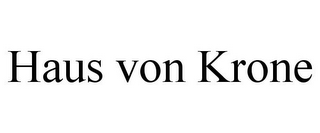 HAUS VON KRONE