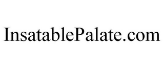 INSATABLEPALATE.COM