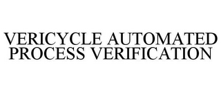 VERI CYCLE AUTOMATED PROCESS VERIFICATION