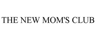 THE NEW MOM'S CLUB
