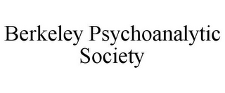 BERKELEY PSYCHOANALYTIC SOCIETY