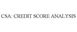 CSA: CREDIT SCORE ANALYSIS