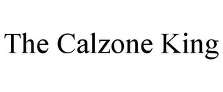 THE CALZONE KING