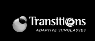 TRANSITIONS ADAPTIVE SUNGLASSES