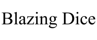 BLAZING DICE