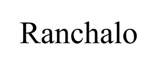 RANCHALO