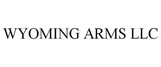 WYOMING ARMS LLC