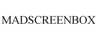 MADSCREENBOX