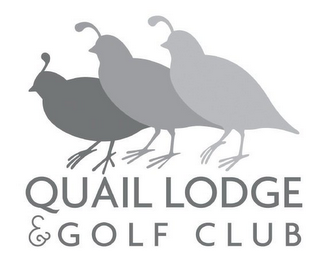 QUAIL LODGE & GOLF CLUB