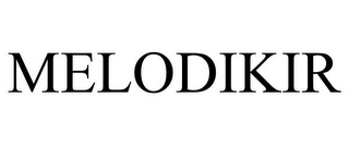 MELODIKIR