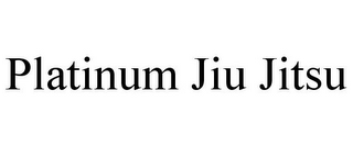 PLATINUM JIU JITSU