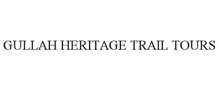 GULLAH HERITAGE TRAIL TOURS