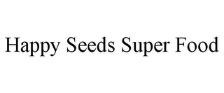 HAPPY SEEDS SUPER FOOD