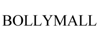 BOLLYMALL