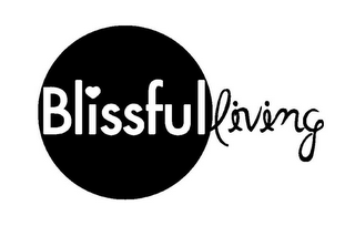 BLISSFUL LIVING